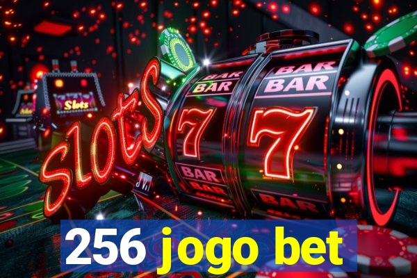 256 jogo bet